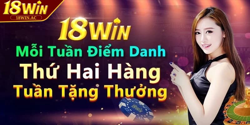 18WIN là một địa chỉ giải trí hàng đầu nên thử hiện nay