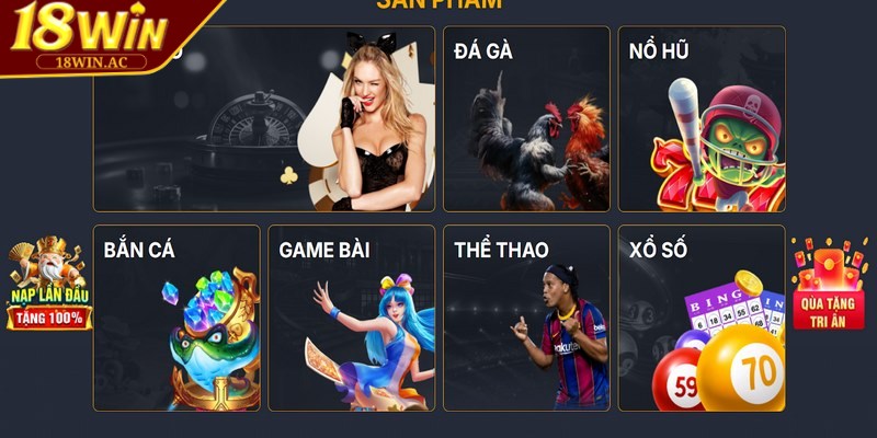18WIN đem đến thiên đường giải trí trực tuyến có một không hai